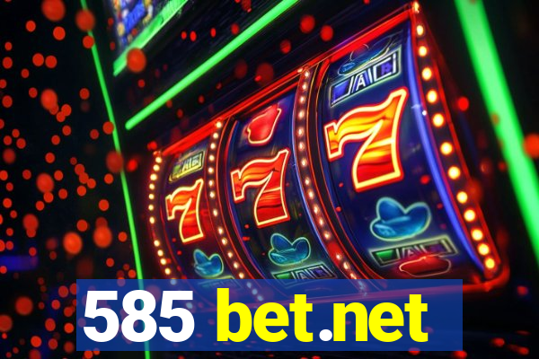 585 bet.net